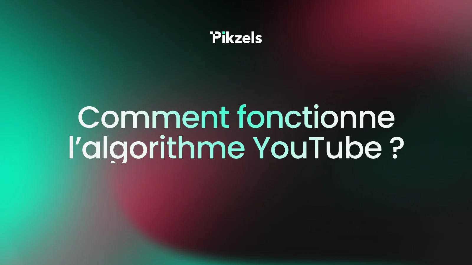 Comment fonctionne l’algorithme YouTube ?