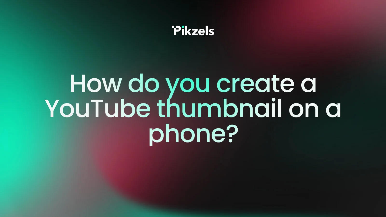 How do you create a YouTube thumbnail on a phone?