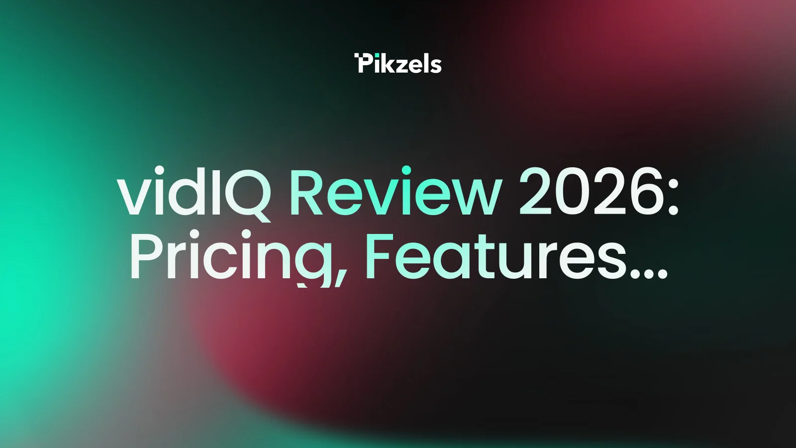 vidIQ Review 2026: Pricing, Features...